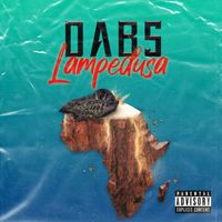 Dabs - Lampedusa (Explicit)