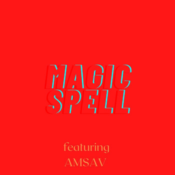 Forest E. Bayer - Magic Spell (feat. Amsav)