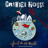 Crowded House - Farewell to the World ((Live at Sydney Opera House) [2006 - Remaster])