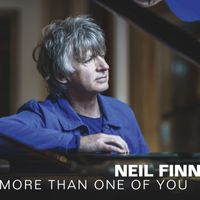 Neil Finn - More Than One of You