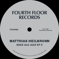 Matthias Heilbronn - The Bass Ale Jazz EP II