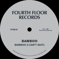 Bamboo - Bamboo (I Can't Quit)