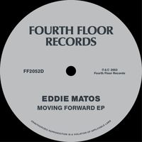 Eddie Matos - Moving Forward EP