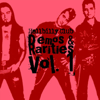 Hellbilly Club - Demos & Rarities, Vol. 1 (Explicit)