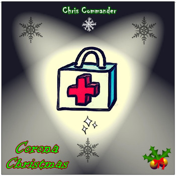Chris Commander - Corona Christmas