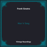 Frank Sinatra - Nice 'n' Easy (Hq Remastered)