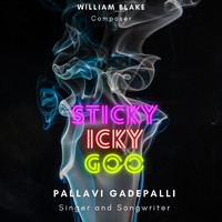 Pallavi Gadepalli - Sticky Icky Goo