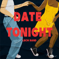 LBCM Band - Date Tonight (feat. Katie Burke)