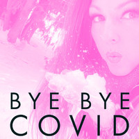 Lisa Froment - Bye Bye Covid