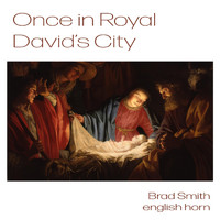 Brad Smith - Once in Royal David's City