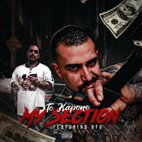 TC Kapone - My Section (feat. Bfd) (Explicit)