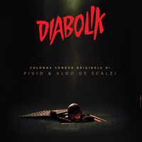 Pivio & Aldo De Scalzi - Diabolik (Colonna Sonora Originale)