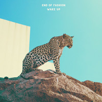End Of Fashion - Wake Up