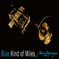 Peter Sprague - Blue Kind of Miles