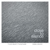Thomas Kessler - Close to Silence