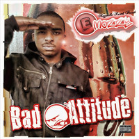 E Mozzy - Badd Attitude (Explicit)