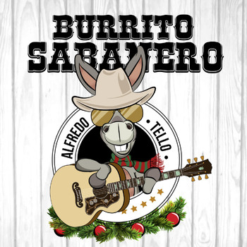 Alfredo Tello - Burrito Sabanero