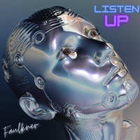 Faulkner - Listen Up