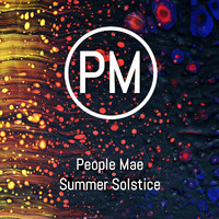 People Mae - Summer Solstice