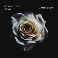 JIMMY SCOTT - My Beautiful Song