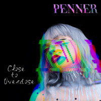Penner - Close to Overdose