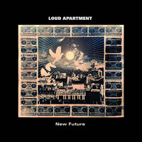Loud Apartment - New Future