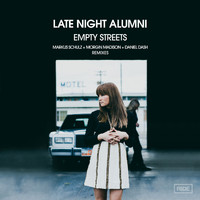 Late Night Alumni - Empty Streets (The Remixes Part 2)
