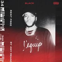 6LACK - Rent Free / By Any Means (Explicit)