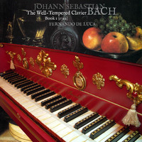 Fernando De Luca - J.S. Bach - The Well-Tempered Clavier, Book 1