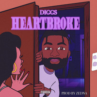 Diggs - Heart Broke (Explicit)