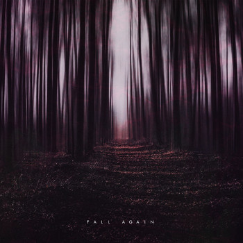 Noyade - Fall Again