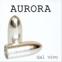 Aurora - Dal Vivo