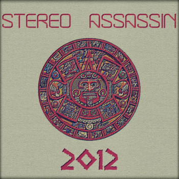 Stereo Assassin - 2012