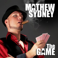 Mathew Sydney - The Game (Explicit)
