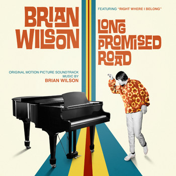 Brian Wilson & Jim James - Right Where I Belong (Single from "Brian Wilson: Long Promised Road Soundtrack")