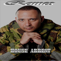 Romes - House Arrest