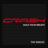 Crash - Hold Your Breath