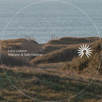Laila Lawson - Halcyon & Safe Havens