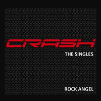 Crash - Rock Angel