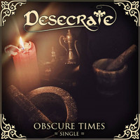Desecrate - Obscure Times (Explicit)