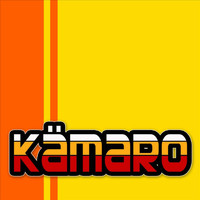 Kamaro - Come on Kamaro