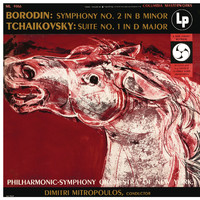 Dimitri Mitropoulos - Borodin: Symphony No. 2 - Tchaikovsky: Suite No. 1 in D Major