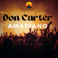 Don Carter - Amapiano - Focalistic,Davido, Master Kg Type for Dance, Tiktok,and YouTube