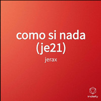 Jerax - como si nada (je21)