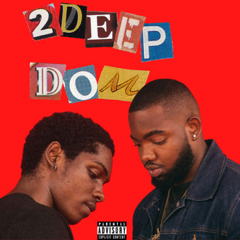 2deep - D.O.M (Explicit)