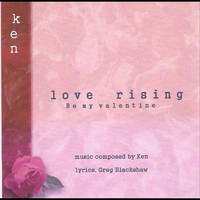 KEN - Love Rising