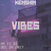 Kenshin - Vibes (Explicit)