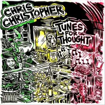 Chris Christopher - Tunes for Thought (Explicit)