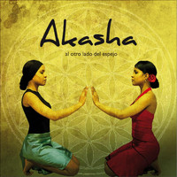 Akasha - Al Otro Lado del Espejo