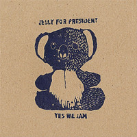 The Ditty Bops - Jelly for President: Yes We Jam